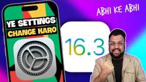 iOS 16.3 Settings You Must Change Now in Hindi