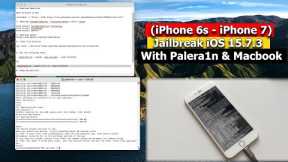 Jailbreak iOS 15.7.3 (iPhone 6s - iPhone 7)  With Palera1n & Macbook