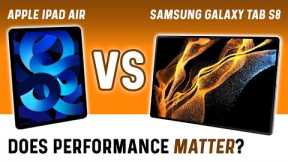 Galaxy Tab S8 VS iPad Air:  Does the Performance Gap Matter?