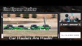 Car Haulers Doing Their Thing! | 159th Lucid Factory Flyover and Live Commentary