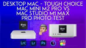 Mac mini M2 PRO vs Mac Studio M1 MAX | Tough Choice - Pro Photo Test!