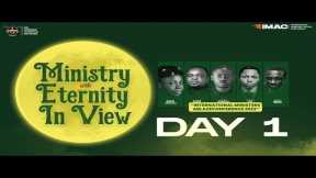 MINISTRY WITH ETERNITY IN VIEW II IMAC'23 DAY 1 II  3rd February, 2023