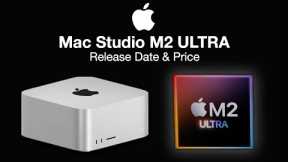 Mac Studio M2 ULTRA Release Date and Price – M2 Ultra UPGRADE!