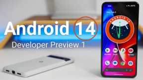 Android 14 Developer Preview 1 - What's New?