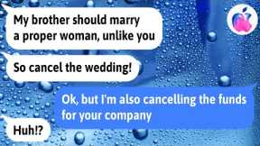 【Apple】My fiance's sister tries cancelling our wedding, so I cancel the funding to her company...