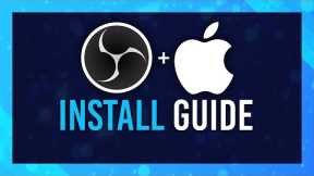 Install OBS on Mac | OBS Studio Guide | Simple | Updated