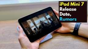 Apple iPad Mini 7 Release Date, Leaks, Rumors