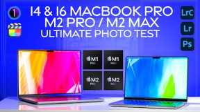 14 & 16 MacBook Pro M2 PRO, M2 MAX Ultimate Photo Test! Should you upgrade & best config?