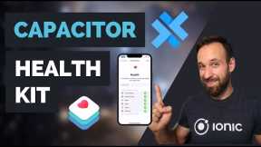 Using iOS HealthKit with Capacitor in Ionic Apps