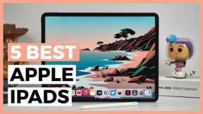 How to Choose an iPad ? - Best iPad in 2023
