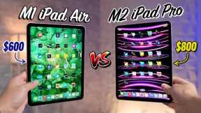 2022 M2 iPad Pro vs M1 iPad Air - What Apple Didn't Tell You!