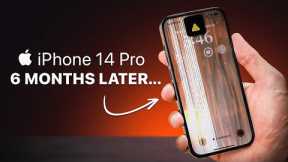 iPhone 14 Pro — The Untold Truth After 6 Months