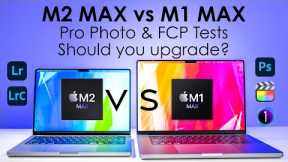 M2 Max vs M1 Max Pro Photo & FCP Test! Should you upgrade? How much faster is M2 Max?