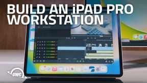 How to Build an Apple iPad Pro Mobile Editing Workstation