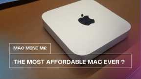 Mac Mini M2  - Is it the Most Affordable Mac Ever ?