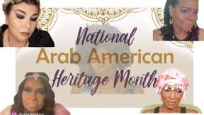 Arab American Heritage Month | Beauty Over 40