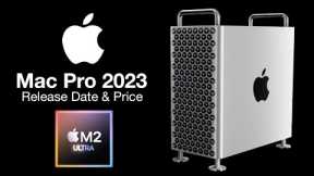 Apple Mac PRO 2023 M2 ULTRA Release Date and Price – COMING @ WWDC 2023?