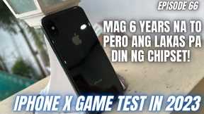 IPHONE X Game Test in 2023- KAYA PA MAKIPAG SABAYAN NITO SA GAMING! |Episode 66| Throwback Series |