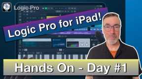 Logic Pro for iPad | Hands On - Day #1