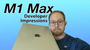 Developer Impressions of M1 Max