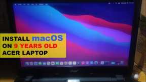 Install macOS on 9 years old ACER Laptop