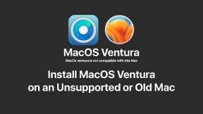 How to Install macOS Ventura on Unsupported Mac | Loxyo Tech