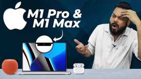 World's Most Powerful MacBooks Are Here ⚡ Feat. M1 Pro & M1 Max