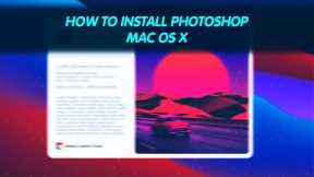 How To Install Adobe Photoshop In Macbook Pro