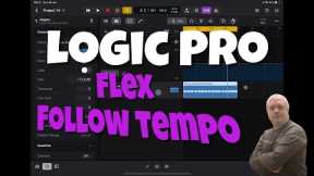 Apple Logic Pro for iPad - Tutorial 28: Flex, Follow Tempo for your Audio Samples and Loops