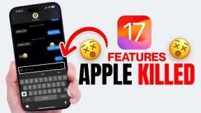 iPhone Features Apple Killed with iOS 17