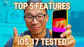 iOS 17: 5 Days In, Here Are My Top 5 Real-Use Features
