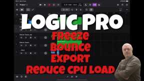Apple Logic Pro for iPad - Tutorial 23: Freeze, Bounce and Export, Reduce CPU Load