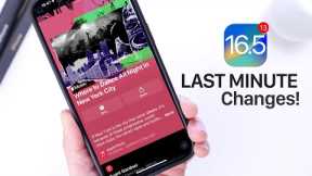 iOS 16.5 - Last Minute Changes!