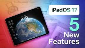 5 New Awesome iPadOS 17 Features You Need to Try!