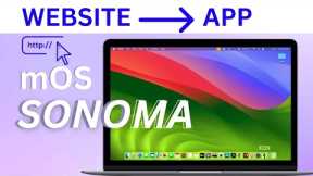 How to Make a Website an App On macOS Sonoma? macOS Sonoma Website to App Settings