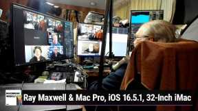 Too Small To Be Dangerous - Ray Maxwell & Mac Pro, iOS 16.5.1 Rapid Security Response, 32-Inch iMac