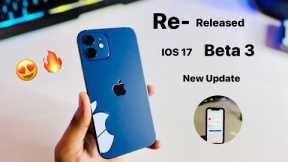 New update for iPhone 12 - ios 17 Beta  3 - Re - Released version 😎 New Features and Changes