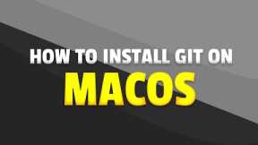 How To Install Git on macOS |Install Git on MacOS (Macbook M1, M1 Max, M1 Pro, M2) 2023