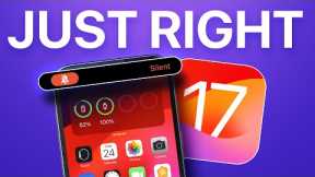 iOS 17 Beta 7 - JUST RIGHT!