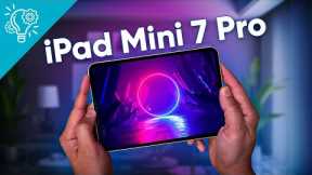 iPad Mini 7 Pro Leaks - What Exactly Apple is Cooking?