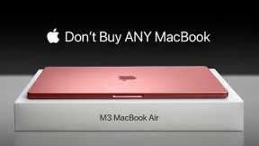 M3 MacBook AIR — The ONLY Reason You Should Upgrade…