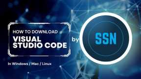 How To Download Visual Studio Code in Windows | Linux | Mac