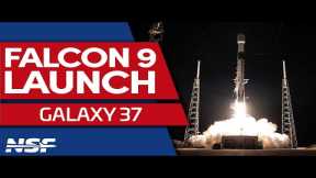 SpaceX Launches Galaxy 37 Mission