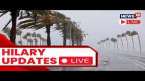 Hurricane Hilary Live Tracker | Hurricane Hilary To Bring Major Flooding Risk To California | News18