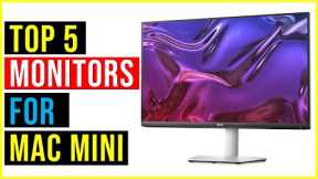 ✅Top 5: Best Monitors For Mac Mini in 2023 - The Best Monitors For Mac Mini - Reviews