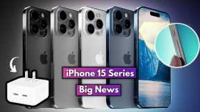 iPhone 15 Series Latest Big News | iPhone 15 Pro Max New Charger, New Colours, Apple Watch Series 9