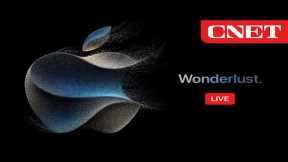 Apple's iPhone 15 'Wonderlust' Event: CNET Watch Party LIVE