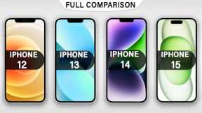 iPhone 15 Vs iPhone 14 Vs iPhone 13 Vs iPhone 12 Full Reviews