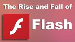 The Rise and Fall of Flash