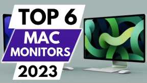 Top 6 Best Monitors For Mac In 2023